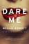 Megan Abbott: Dare Me: A Novel