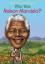 Meg Belviso: Who Was Nelson Mandela?