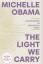 Michelle Obama: The Light We Carry