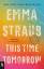 Emma Straub: This Time Tomorrow