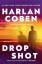 Harlan Coben: Drop Shot Harlan Coben: Drop Shot