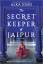 Alka Joshi: The Secret Keeper of Jaipur