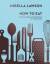 Nigella Lawson: How To Eat
