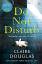 Claire Douglas: Do Not Disturb