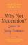 Aurelian Craiutu: Why Not Moderation?