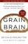 David Perlmutter: Grain Brain