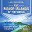 Baby: Five Major Islands of the World - 