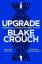 Blake Crouch: Upgrade