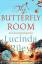 Lucinda Riley: The Butterfly Room