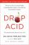 David Perlmutter: Drop Acid