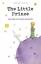 Antoine De Saint-Exupery: The Little Pri Antoine De Saint-Exupery: The Little Pri