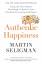 Martin Seligman: Authentic Happiness