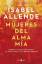 Isabel Allende: Mujeres del alma mia