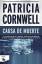 Patricia Cornwell: Causa de Muerte (B DE