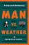 Dennis Diclaudio: Man vs. Weather: Be Yo