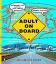 Jeffrey J. Wuorio: Adult on Board: Trave