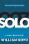 William Boyd: Solo: A James Bond Novel