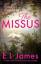 E. L. James: The Missus (Mister & Missus