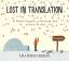 Ella Frances Sanders: Lost in Translatio Ella Frances Sanders: Lost in Translatio