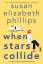 Susan Elizabeth Phillips: When Stars Col