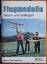 Thies, Werner und Willi Rolf: Flugmodell Thies, Werner und Willi Rolf: Flugmodell