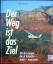 Hans Schneider: Der Weg ist das Ziel : m