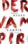 BUCH - Marks, John: Der Vampir : Roman.