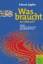 BUCH - Eppler, Erhard: Was braucht der M