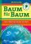 BUCH - Finkbeiner, Felix: Baum für Baum. BUCH - Finkbeiner, Felix: Baum für Baum.