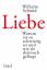 BUCH - Schmid, Wilhelm: Liebe : warum si