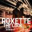 Roxette: The Look (2015 Remake) (7" Viny