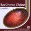 Varios: Berühmte Chöre