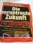 DER SPIEGEL 26/2005: Die veruntreute Zuk