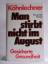 Man stirbt nicht im August : gesicherte 