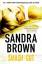 Sandra Brown: Smash Cut. Sündige Gier, e