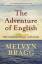 Melvyn Bragg: The Adventure of English. 