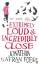 Jonathan Safran Foer: Extremely Loud and