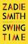 Zadie Smith: Swing Time