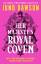 Juno Dawson: Her Majesty’s Royal Coven: 