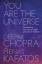 Deepak Chopra: You Are the Universe: Dis