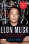 Ashlee Vance: Elon Musk: Tesla, SpaceX, 