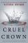 Victoria Aveyard: Cruel Crown: Two Red Q