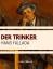 gebrauchtes Buch – Hans Fallada – Der Trinker – Bild 1