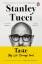 Stanley Tucci: Taste: The No.1 Sunday Ti