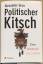 Alexander Grau: Politischer Kitsch