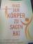 Grüber, Dr. Isa: Was der Körper zu sagen