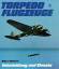 Nowarra, Heinz J.: Torpedoflugzeuge. Ent Nowarra, Heinz J.: Torpedoflugzeuge. Ent