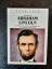 Anna Sproule: Abraham Lincoln. Der Befre