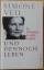 Simone Veil: Und dennoch leben - Die Aut