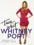 Whitney Port, Sheryl Berk: True Whit: De